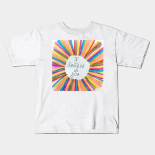 I believe in you Kids T-Shirt